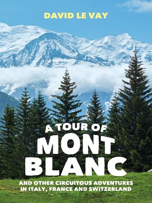 cover image of A Tour of Mont Blanc